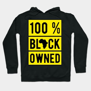 100%black owned Hoodie